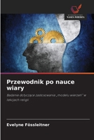 Przewodnik po nauce wiary (Polish Edition) 6209857949 Book Cover
