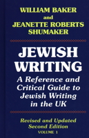 Jewish Writing: 1: A Reference and Critical Guide to Jewish Writing in the UK 1912224097 Book Cover