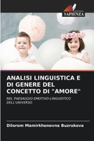 Analisi Linguistica E Di Genere del Concetto Di "Amore" (Italian Edition) 6208373514 Book Cover
