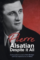 Pierre Alsatian Despite It All B0G638CT9L Book Cover