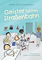 Geister fahren Stra?enbahn 3756206785 Book Cover