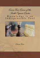 Queen Voice Queen of the South Organic Quotes: Knowledge is an Indispensable Tool 1976292646 Book Cover