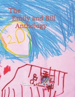 The Emily and Bill Anthology B09QP5J9MH Book Cover