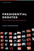 The Presidential Debates: Fifty Years of High Risk TV 0231114001 Book Cover