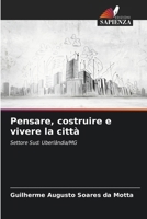 Pensare, costruire e vivere la città (Italian Edition) 6208268893 Book Cover
