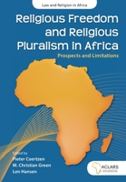 Religious Freedom and Religious Pluralism in Africa: Prospects and Limitations 1928357032 Book Cover