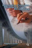 Managing Complex Outsourced Projects 0808010735 Book Cover