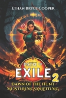 PATH OF EXILE 2: DAWN OF THE HUNT MEISTERUNGSANLEITUNG: Ein Umfassender Leitfaden Für Alle Levels: Entsperren Sie Fortgeschrittene Gameplay-Geheimnisse Und Dominieren Sie Die Jägerin. (German Edition) B0F4CDTB7X Book Cover