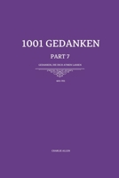 1001 Gedanken - Part 7: 101 Gedanken, die dich atmen lassen (German Edition) B0FDGHLV8X Book Cover