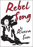 Rebel Song 0996639101 Book Cover