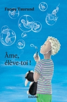 Âme, élève-toi ! (French Edition) 2414494417 Book Cover