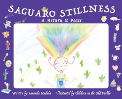 Saguaro Stillness: A Return to Peace B09QF3MWXH Book Cover