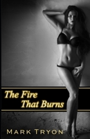 The Fire That Burns 195213868X Book Cover