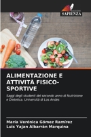 Alimentazione E Attività Fisico-Sportive (Italian Edition) 620646637X Book Cover