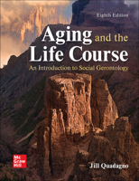 Aging and the Life Course with Powerweb 0073528226 Book Cover