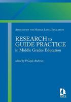 Research to Guide Practice in Middle Grades Education 1560902507 Book Cover