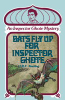 Bats Fly Up for Inspector Ghote 0897331206 Book Cover