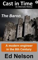 Cast in Time: Book 1: Baron 1953395716 Book Cover