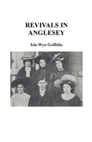 Revivals in Anglesey 1393498892 Book Cover