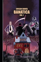 Banatica: 1st Volume 9736025993 Book Cover