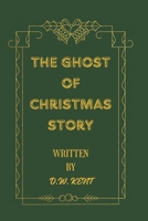 The Ghost of Christmas Story B0CNS4T4JY Book Cover