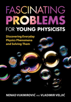 Fascinating Problems for Young Physicists 1009160273 Book Cover