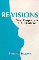 Revisions: New Perspectives of Art Criticism 0137793642 Book Cover