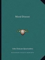 Moral Disease 1162812087 Book Cover