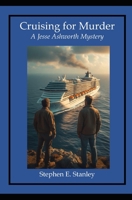 Cruising for Murder: A Jesse Ashworth Mystery 1497471036 Book Cover