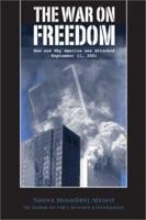 The War on Freedom: How and Why America was Attacked, September 11, 2001 0930852400 Book Cover