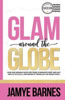 Glam Around The Globe 1721865705 Book Cover