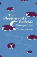 The Sleepyhead's Bedside Companion 1848091745 Book Cover