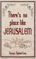There's No Place Like Jerusalem 1930143303 Book Cover
