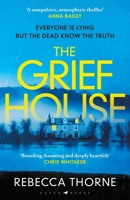 The Grief House 1526656280 Book Cover