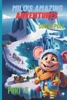 Milo's Amazing Adventures to the South Pole B0CK3HYV4L Book Cover
