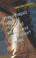 The intrepid saga of Max and Kluga and other short stories B0CLSRWVD1 Book Cover