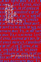 The One Stop Job Search 1418467561 Book Cover