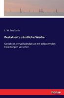 Pestalozzis Samtliche Werke Gesichtet, Vervollstandigt Und Mit Erlauternden Einleitungen Versehen 3741162914 Book Cover
