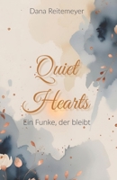 Quiet Hearts: Ein Funke, der bleibt (German Edition) B0FHFDPSSN Book Cover