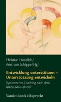 Entwicklung Unterstutzen - Unterstutzung Entwickeln: Systemisches Coaching Nach Dem Marte-Meo-Modell 3525462271 Book Cover