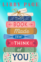 This Book Made Me Think of You B0F7G5W32L Book Cover