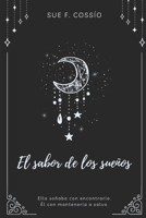 El sabor de los sueños B08KQY6YW3 Book Cover