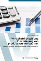 Wirtschaftlichkeit und Finanzierung von produktiven Werkstätten 3639722426 Book Cover