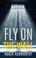 Fly on the Wall: Days of Solitude 1719258848 Book Cover