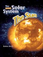 Sun (Solar System (Chelsea House)**OUT OF PRINT** 1604132051 Book Cover