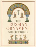The Russian Ornament Sourcebook: 10th-16th Centuries 1908126027 Book Cover
