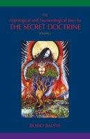 The Astrological and Numerological Keys to The Secret Doctrine Vol.2 0648787710 Book Cover