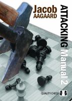 The Attacking Manual 2: Technique and Praxis 9197600415 Book Cover