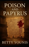 Poison and Papyrus: A Magnolia Henley Mystery B0FTZL8YWH Book Cover
