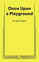 Once Upon a Playground 0573623740 Book Cover